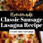 Tall Pinterest-style photo showcasing Classic Italian Sausage Lasagna with golden brown cheese