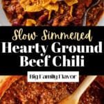 Tall Pinterest-style pin featuring Hearty Ground Beef Chili with rich chunky texture