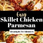 Tall Pinterest-style photo of One-Pan Chicken Parmesan showing baked chicken in skillet